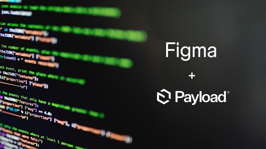 Per què Figma ha comprat el CMS Payload?